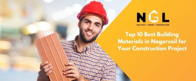 best building materials in Nagercoil