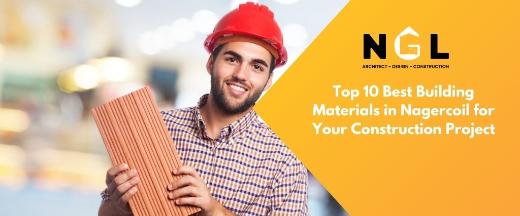 best building materials in Nagercoil