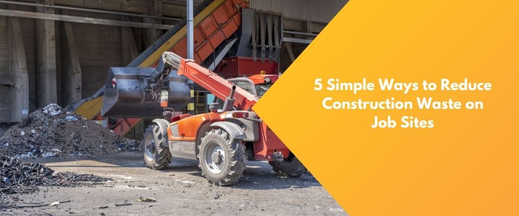 reduce construction waste on job sites